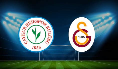 Galatasaray çaykur rizespor maçı izle